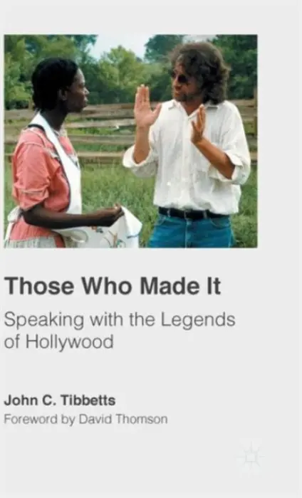 Those Who Made It - Tibbetts, John C.