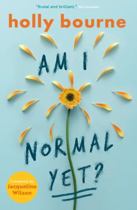 Am I Normal Yet? - Bourne, Holly
