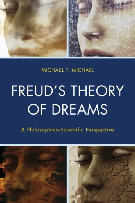 Freud's Theory of Dreams - Michael  T.  Michael