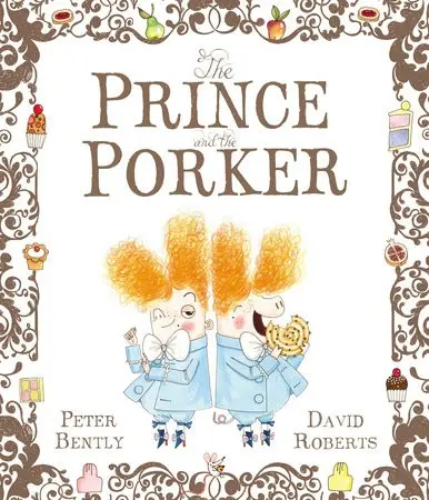 Prince and the Porker - Bently, Peter
