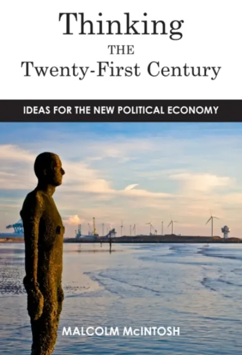 Thinking the Twenty­-First Century - McIntosh, Malcolm