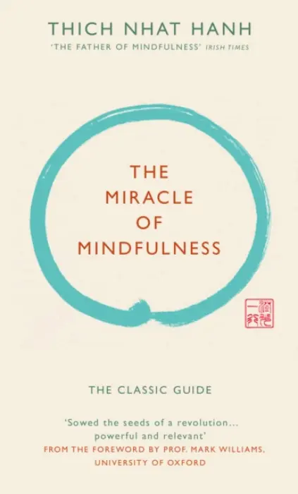 Miracle of Mindfulness (Gift edition) - Hanh, Thich Nhat