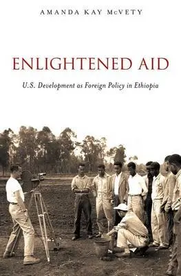 Enlightened Aid - McVety, Amanda Kay (Assistant Professor of History, Assistant Professor of History, Miami University)