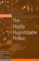Highly Hypnotizable Person