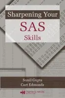 Sharpening Your SAS Skills - Gupta, Sunil