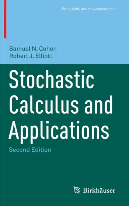 Stochastic Calculus and Applications - Cohen, Samuel N. a Elliott, Robert J.