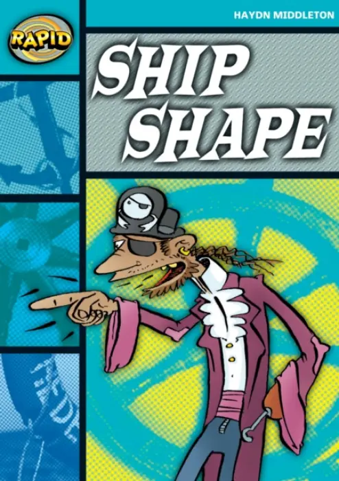 Rapid Reading: Ship Shape (Stage 3, Level 3B) - Haydn Middleton