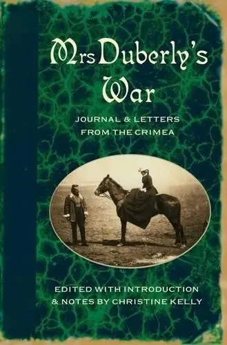 Mrs Duberly's War - Duberly