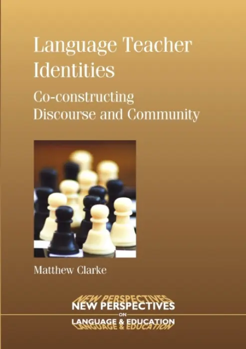 Language Teacher Identities - Clarke, Matthew