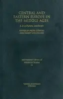 Central and Eastern Europe in the Middle Ages
