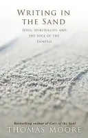 Writing in the Sand - Moore, Thomas