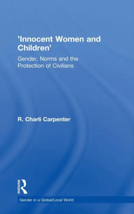 'Innocent Women and Children' - Carpenter, R. Charli