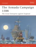 Armada Campaign 1588 - Konstam, Angus