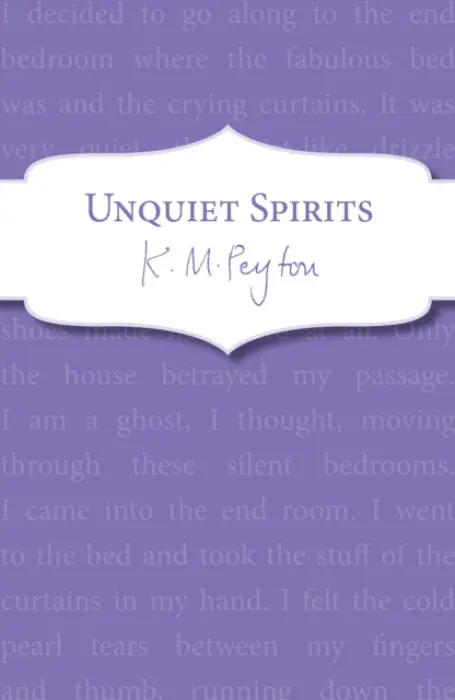Unquiet Spirits - Peyton, K M