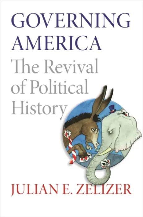 Governing America - Zelizer, Julian E.
