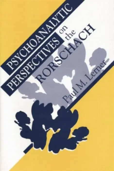 Psychoanalytic Perspectives on the Rorschach - Lerner, Paul M.