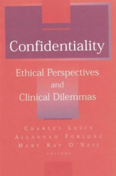 Confidentiality - Levin, Charles D. a Furlong, Allanah a O'Neil, Mary Kay