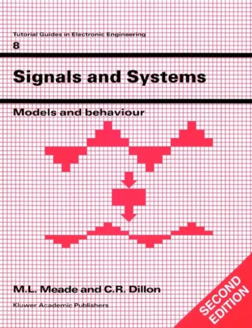 Signals and Systems - Meade, M.L. a Dillon, C.R.