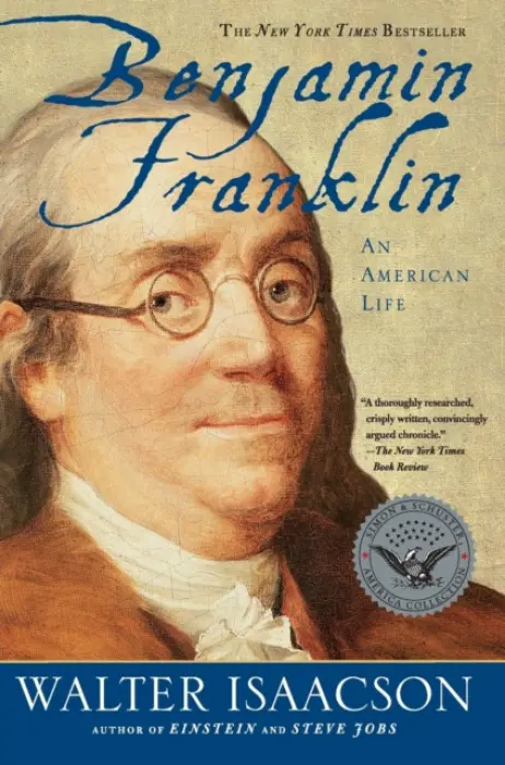 Benjamin Franklin - Isaacson, Walter