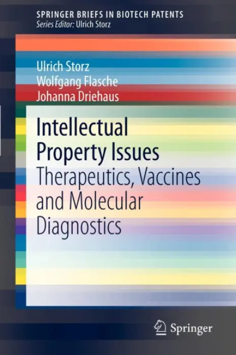 Intellectual Property Issues - Storz, Ulrich a Flasche, Wolfgang a Driehaus, Johanna
