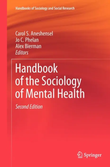 Handbook of the Sociology of Mental Health