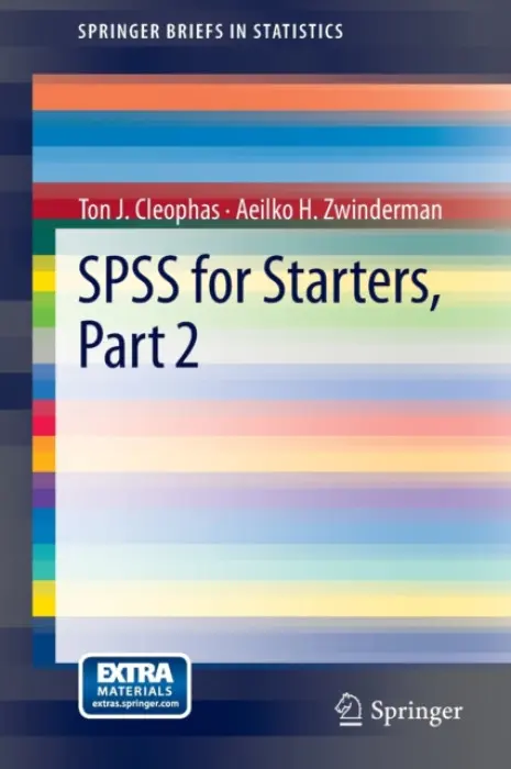 SPSS for Starters, Part 2 - Cleophas, Ton J. a Zwinderman, Aeilko H.