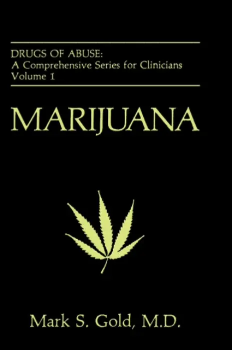 Marijuana - Gold, Mark S.