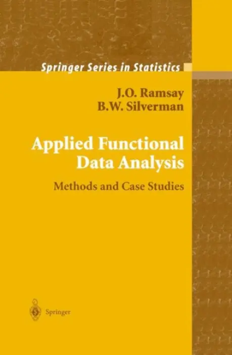 Applied Functional Data Analysis - Ramsay, J.O. a Silverman, B.W.