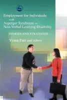 Employment for Individuals with Asperger Syndrome or Non-Verbal Learning Disability - Fast, Yvona