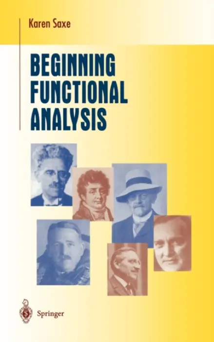 Beginning Functional Analysis - Saxe, Karen
