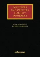 Directors' and Officers' Liability Insurance - Paolini, Adolfo (University of Buckingham Law School, UK) a Nambisan, Deepak