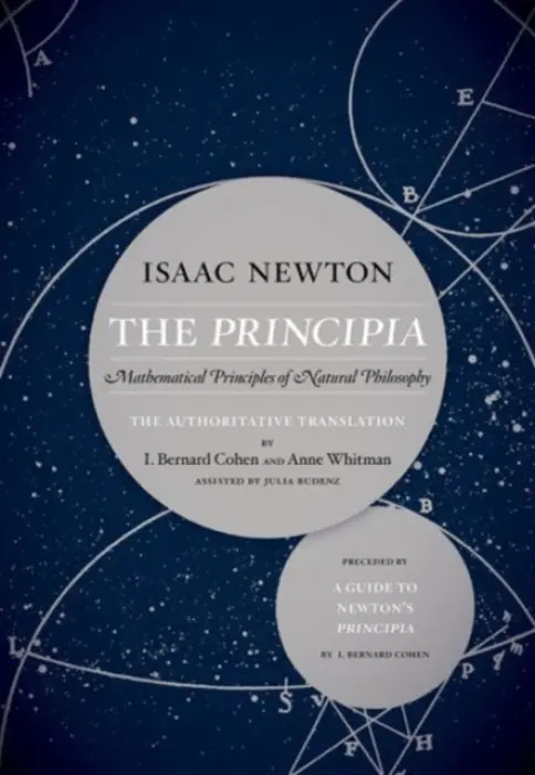 Principia: The Authoritative Translation and Guide - Newton, Sir Isaac a Budenz, Julia