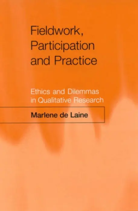 Fieldwork, Participation and Practice - de Laine, Marlene