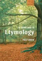 Oxford Guide to Etymology - Durkin, Philip (Oxford University Press)