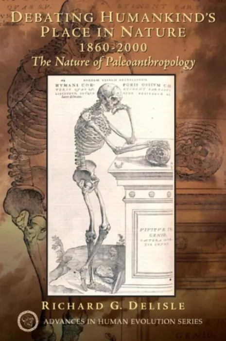 Debating Humankind's Place in Nature, 1860-2000 - Delisle, Richard G.