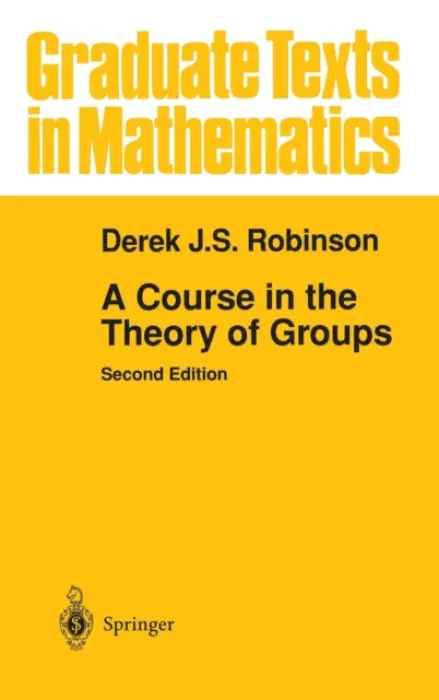 Course in the Theory of Groups - Robinson, Derek J.S.
