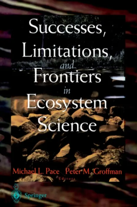 Successes, Limitations, and Frontiers in Ecosystem Science
