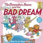 The Berenstain Bears and the Bad Dream - Stan Berenstain, Jan Berenstain