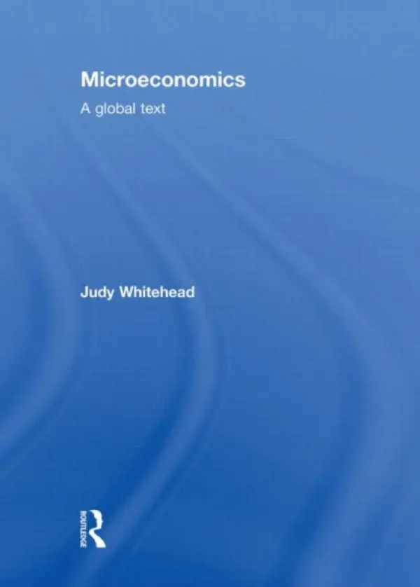 Microeconomics - Whitehead, Judy (University of the West Indies at Cave Hill, Barbados)