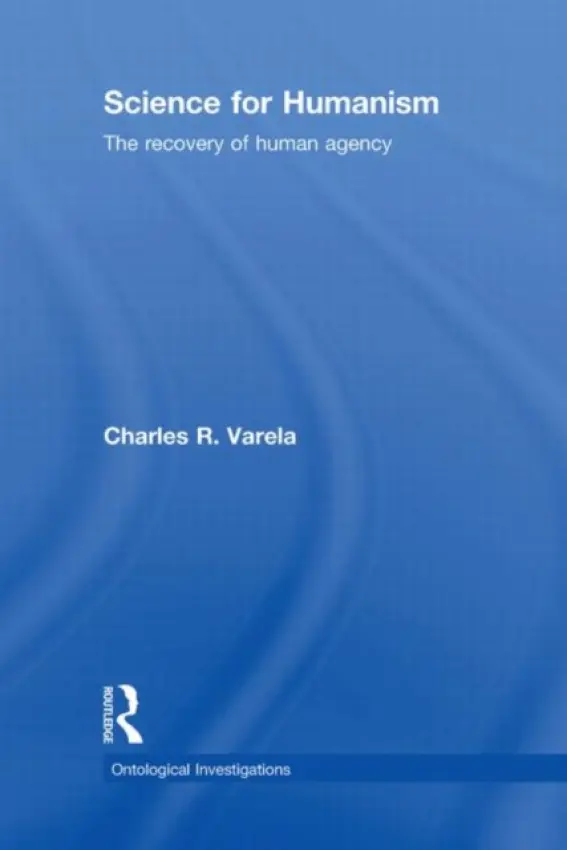 Science For Humanism - Varela, Charles R.