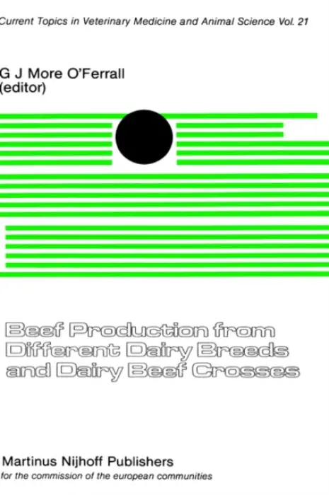 Beef Production from Different Dairy Breeds and Dairy Beef Crosses - More O'Ferrall, G.J.