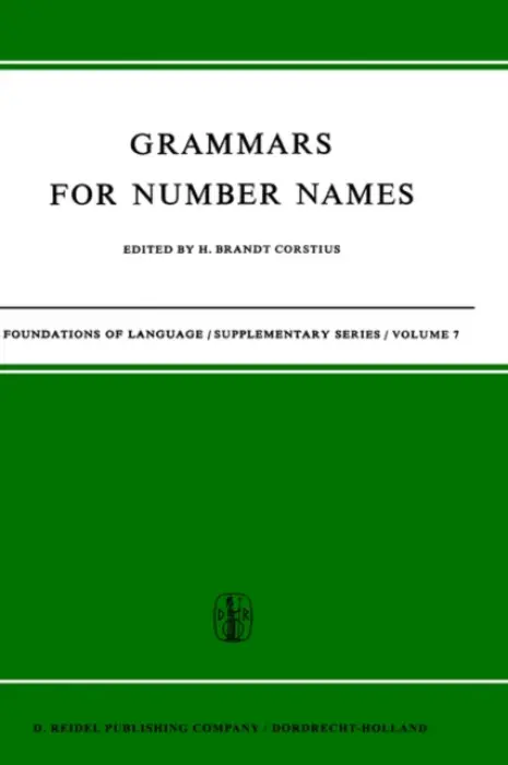Grammars for Number Names - Brandt Corstius, H.