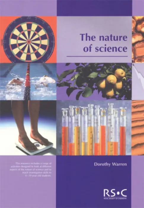 Nature of Science - Warren, Dorothy (Royal Society of Chemistry)