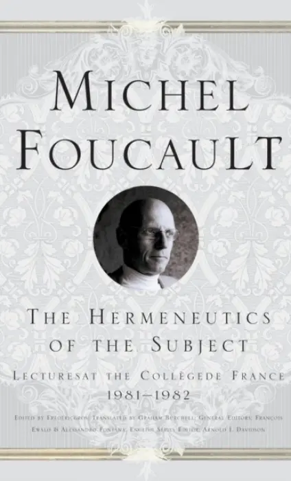 Hermeneutics of the Subject - NA, NA