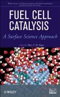 Fuel Cell Catalysis - Wieckowski, Andrzej