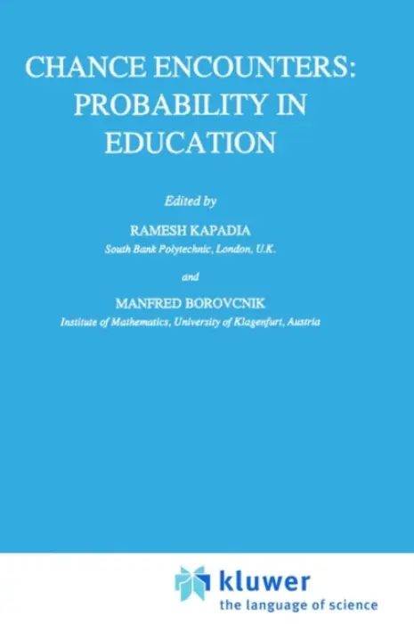 Chance Encounters: Probability in Education