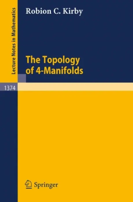Topology of 4-Manifolds - Kirby, Robion C.