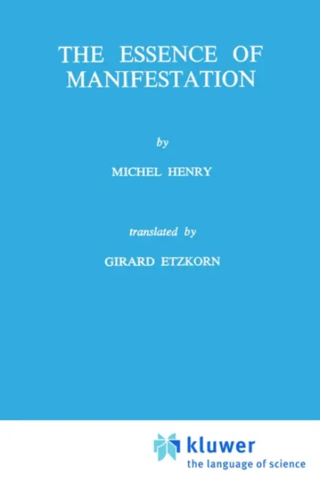 Essence of Manifestation - Henry, M.