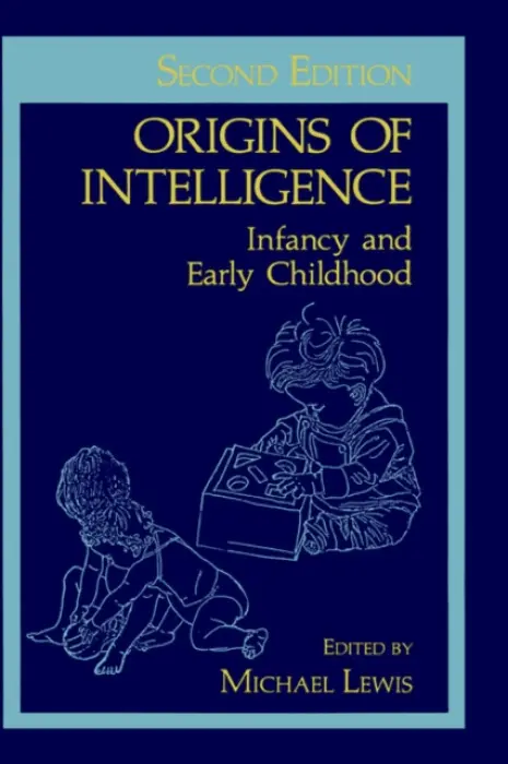 Origins of Intelligence - Lewis, Michael