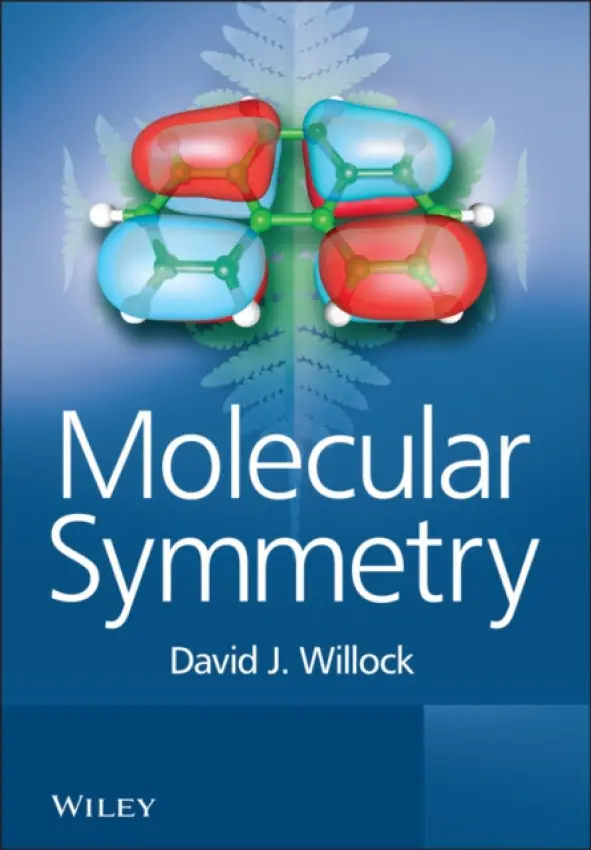 Molecular Symmetry - Willock, David J. (University of Wales, Cardiff)
